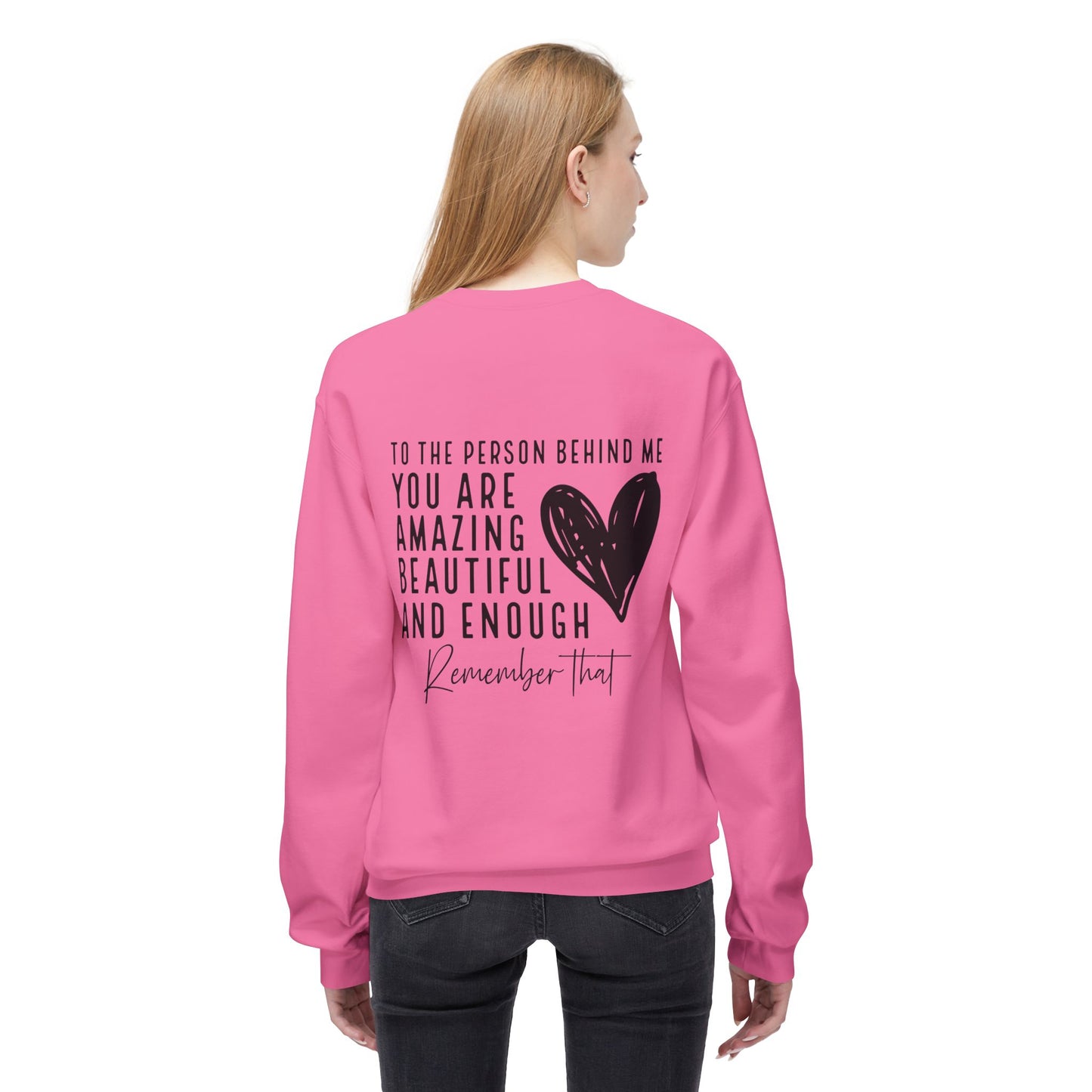 You Are Enough Sweatshirt