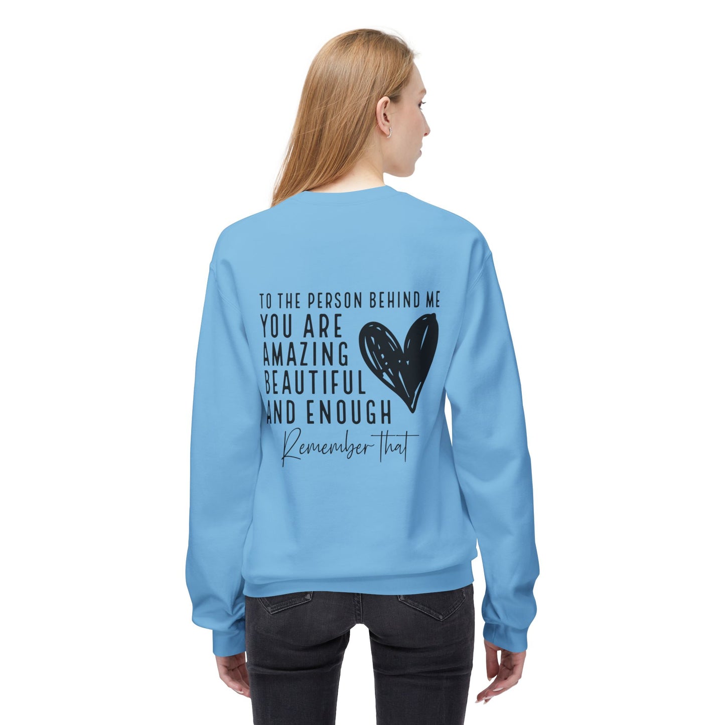 You Are Enough Sweatshirt