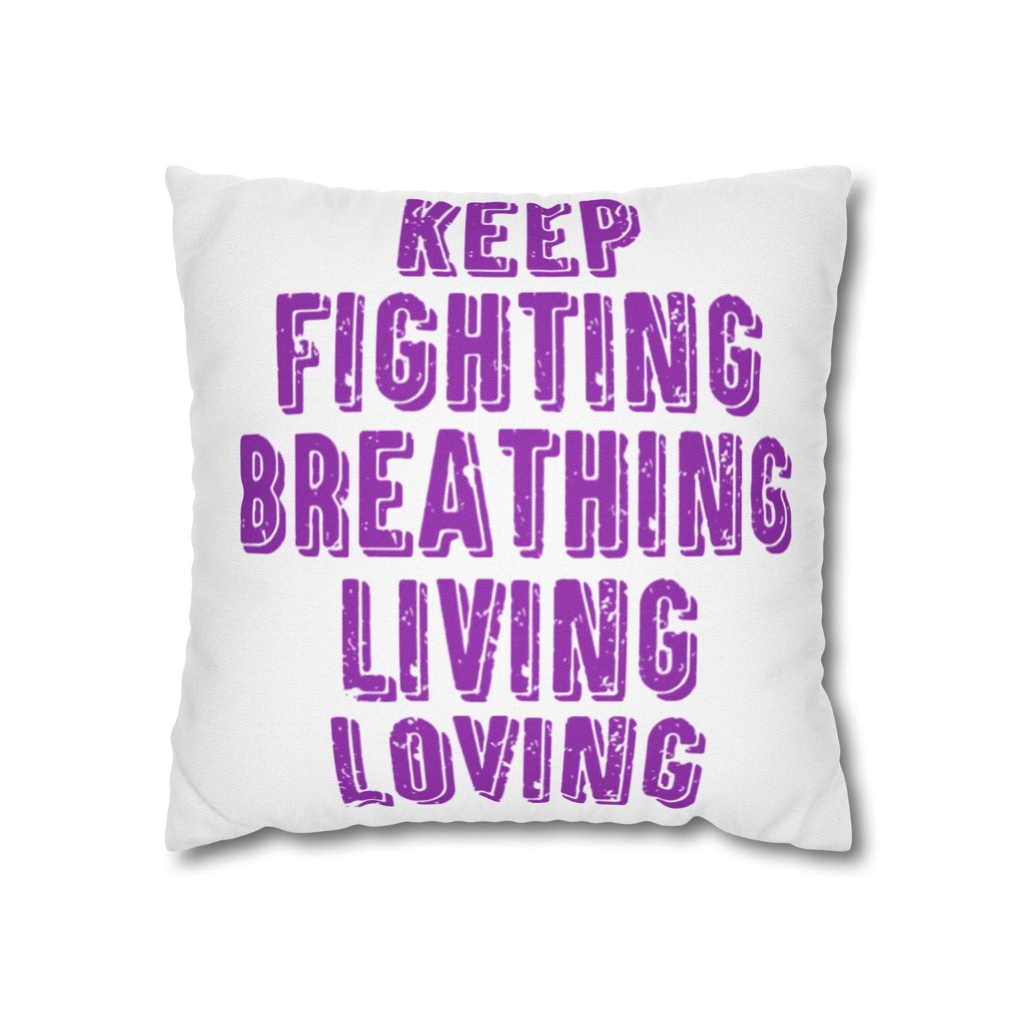 Keep Fighting Pillow Case