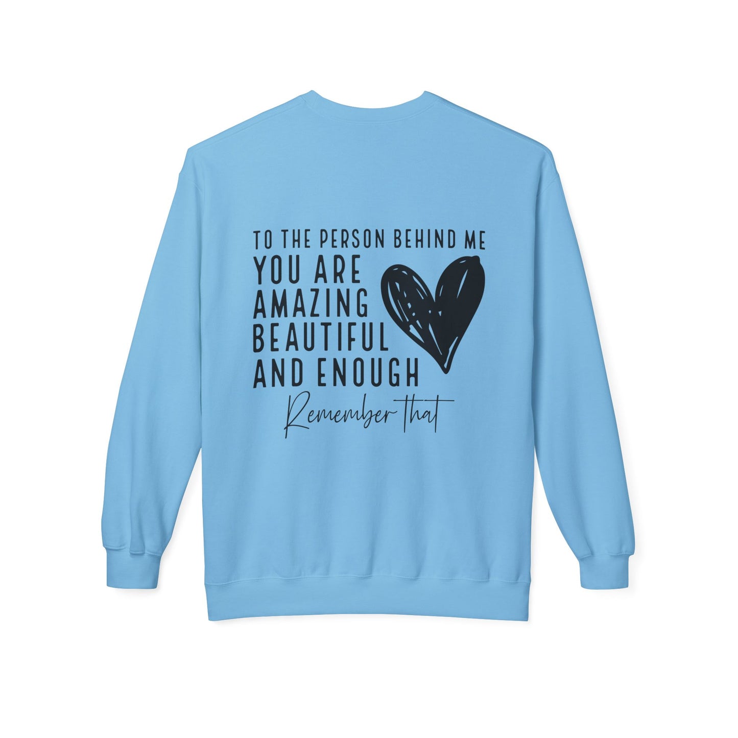 You Are Enough Sweatshirt