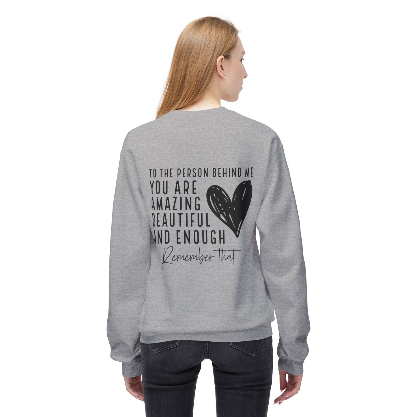 You Are Enough Sweatshirt